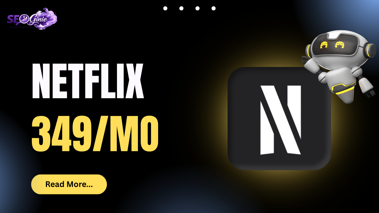 Netflix – Premium Streaming Platform for Movies & TV Shows | Rs 349/Month
